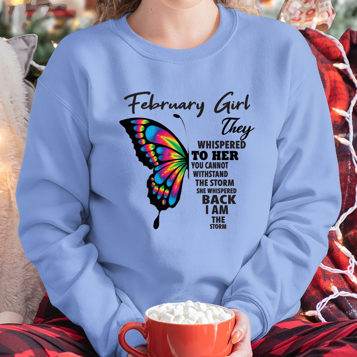 FEBRUARY GIRL, THEY WHISPERED TO HER YOU CANNOT WITHSTAND THE STORM SHE WHISPERED BACK I AM THE STORM – SNOW02 fma ( SKU26T-01297-02)