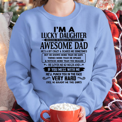 I'm Lucky Daughter - Gift for Daughter from Dad - SNOW00 (SKU-TLUCKYDD-00)