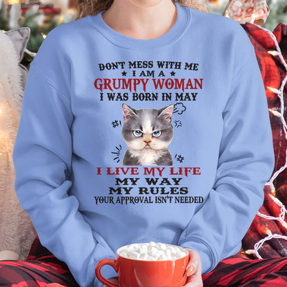 DON’T MESS WITH ME I’M A GRUMPY WOMAN BORN IN MAY - FMA SNOW05 (SKU09-94-05)