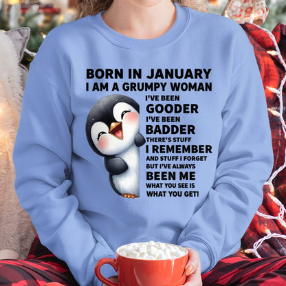 BORN IN JANUARY I AM A GRUMPY WOMAN SNOW01 FMA (SKU09-95-01)