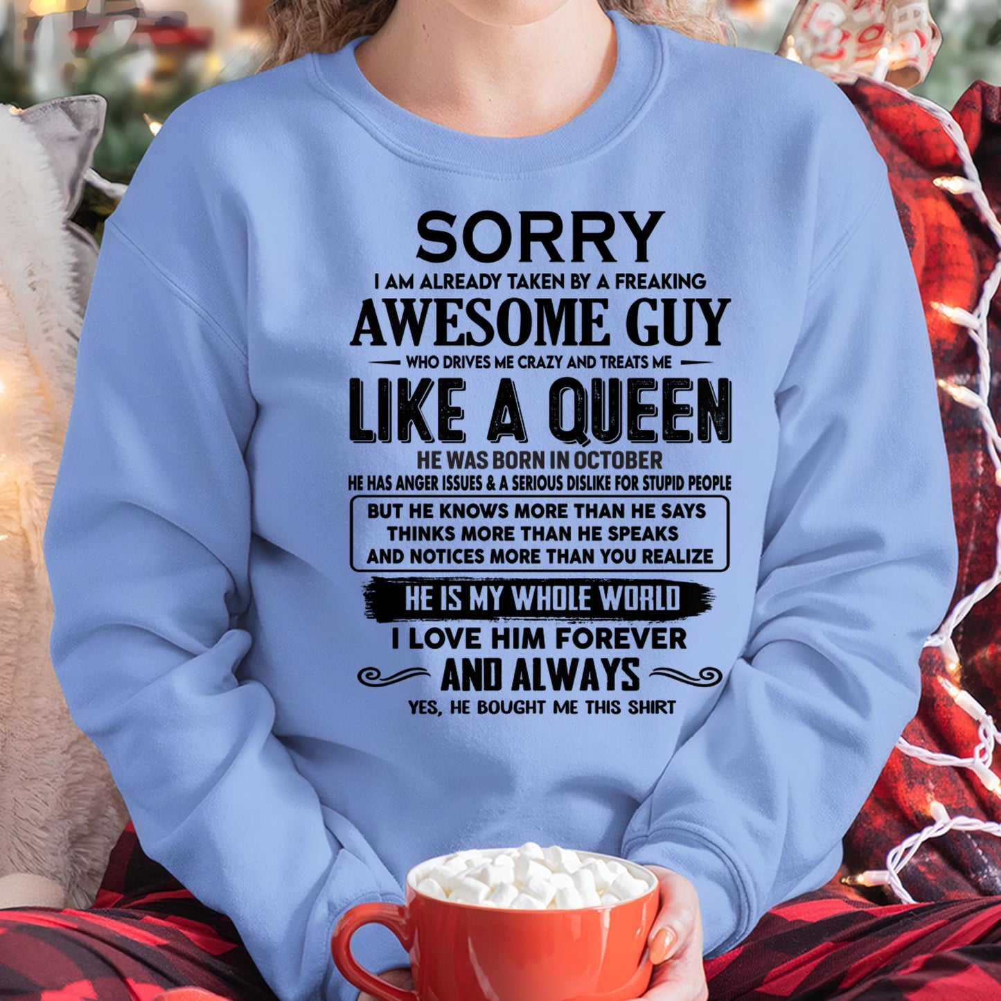 October - Sorry I am already taken by a freaking awesome guy - Gift for Wife From Husband - SNOW10 (SKU-SRG-10)