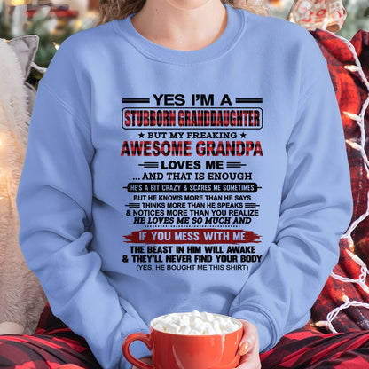 Yes I’m A Stubborn Granddaughter T-Shirt – Birthday Gift From Grandpa / Man - snow00 (SKU2607-269-00)