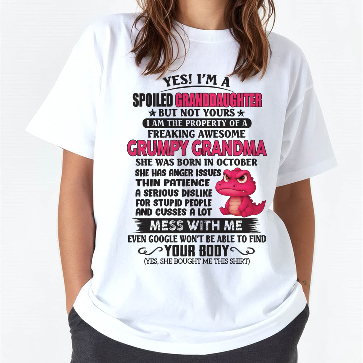 OCTOBER - YES, I'M A SPOILED GRANDDAUGHTER - GIFT FROM GRANDMA - DTSM10 (SKU09-96-10)
