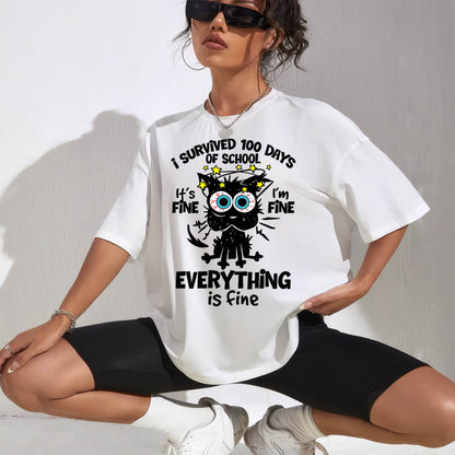 I Survived 100 Days of School It's Fine I'm Fine 100th Day Cat T-Shirt