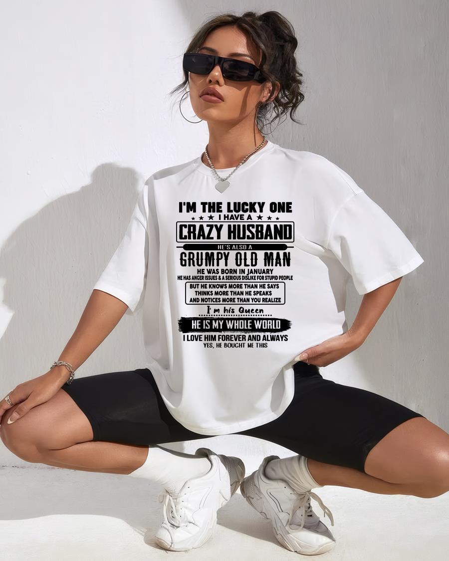 January - I am Lucky One I Have A Crazy Husband - Gift for Wife From Husband - SNOW01 (SKUT-LUCKYONE-01)