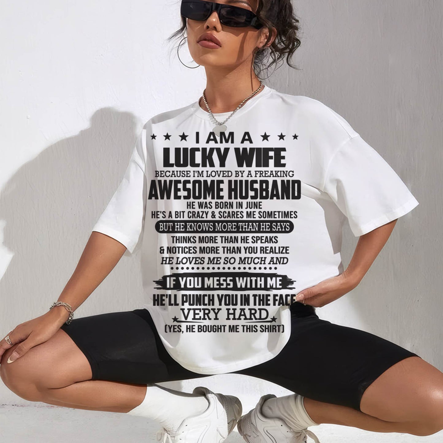 JUNE, I’M LOVED BY A FREAKING AWESOME HUSBAND - GIFT T SHIRT FROM HUSBAND TO WIFE - SNOW MALE06 (SKU26T-01142-06)