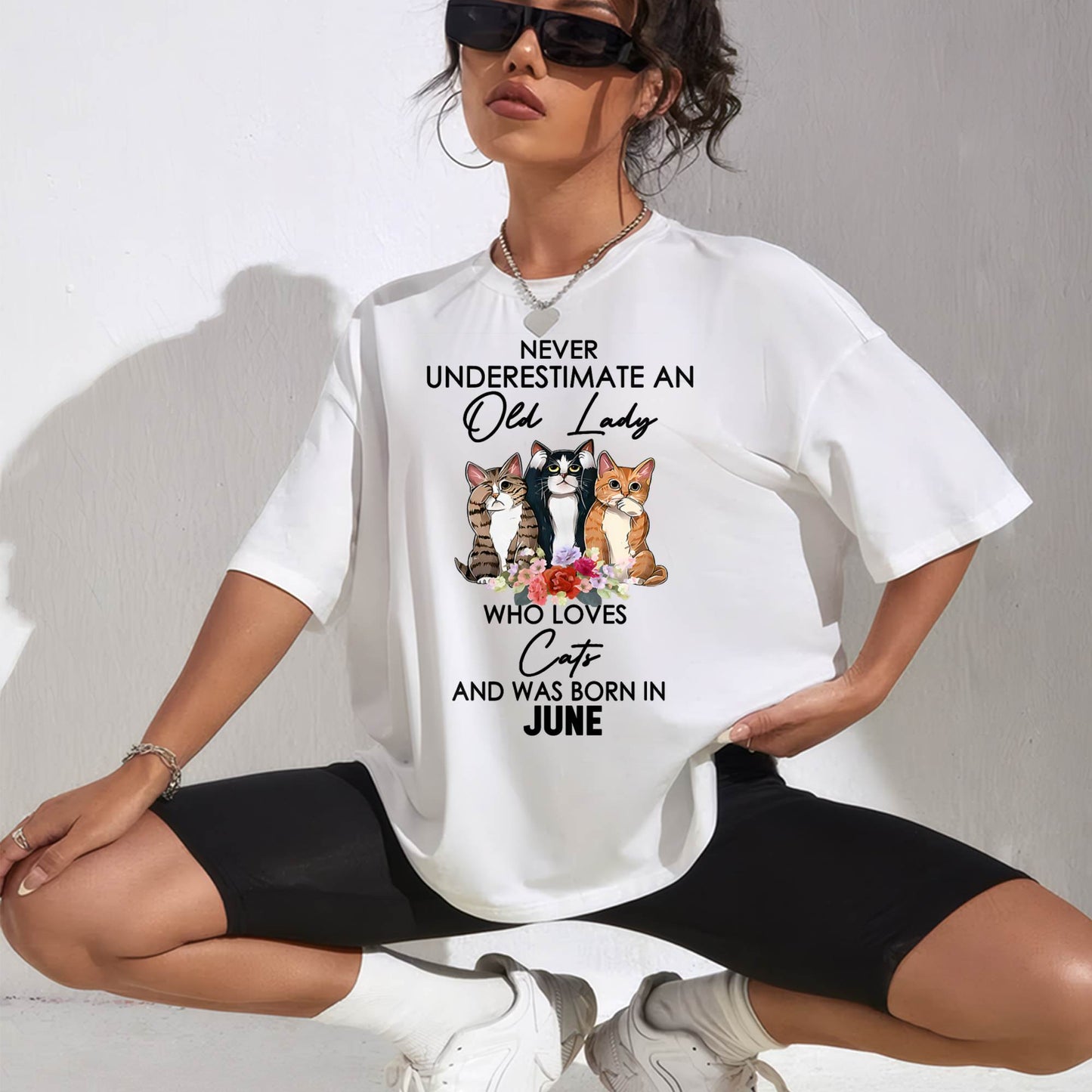 Never Underestimate An Old Lady Who Loves Cats Born June T-Shirt