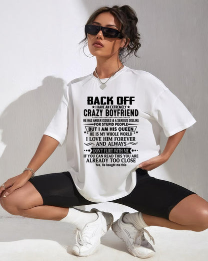 Back Off I Have An Extremely Crazy Boyfriend - - Gift For Wife From Husband - SNOW00 (SKUT-BACKOFF-00)
