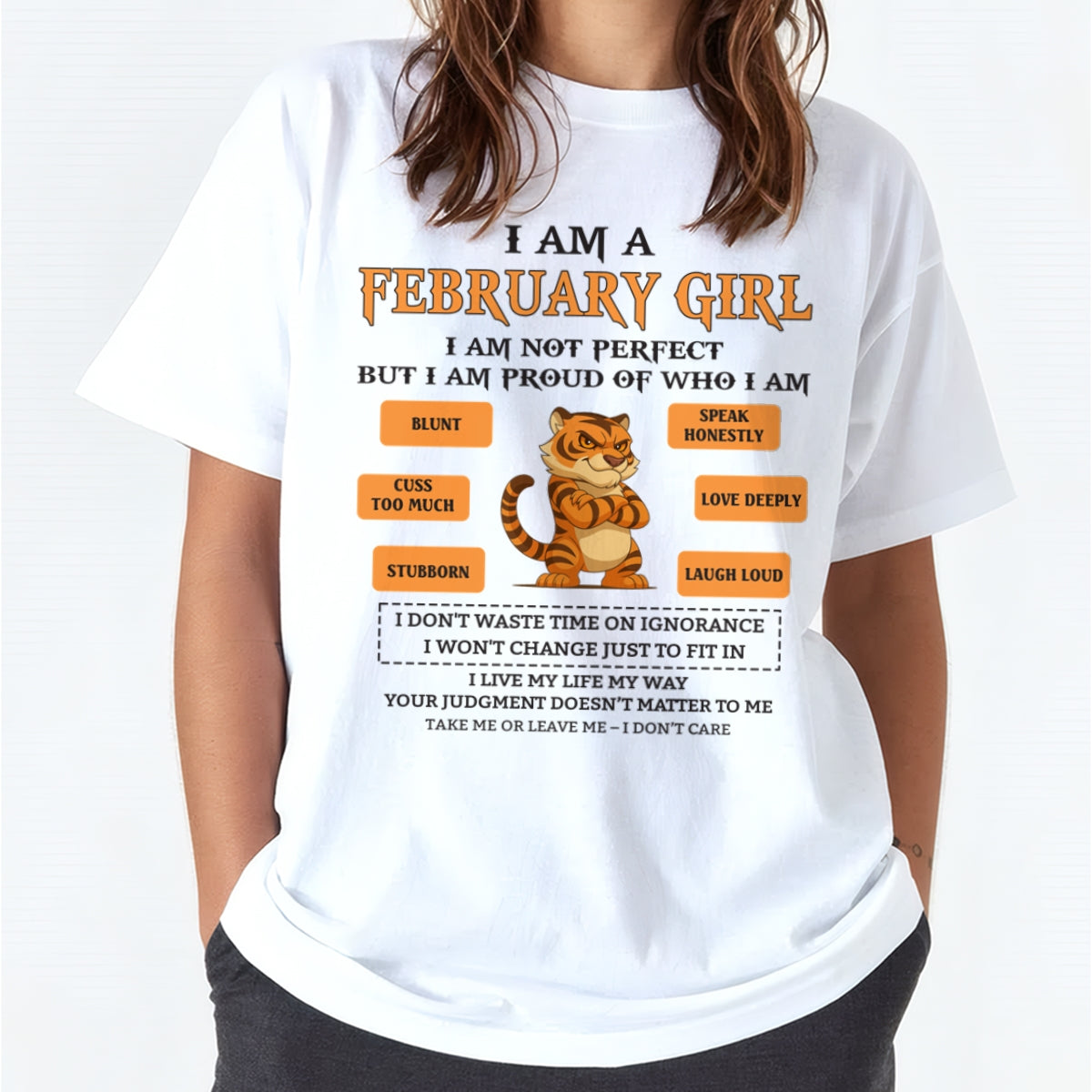 "I AM A FEBRUARY GIRL" - Birthday Gift For February Girls - FMA SNOW02 (SKU26T-01-62-02)