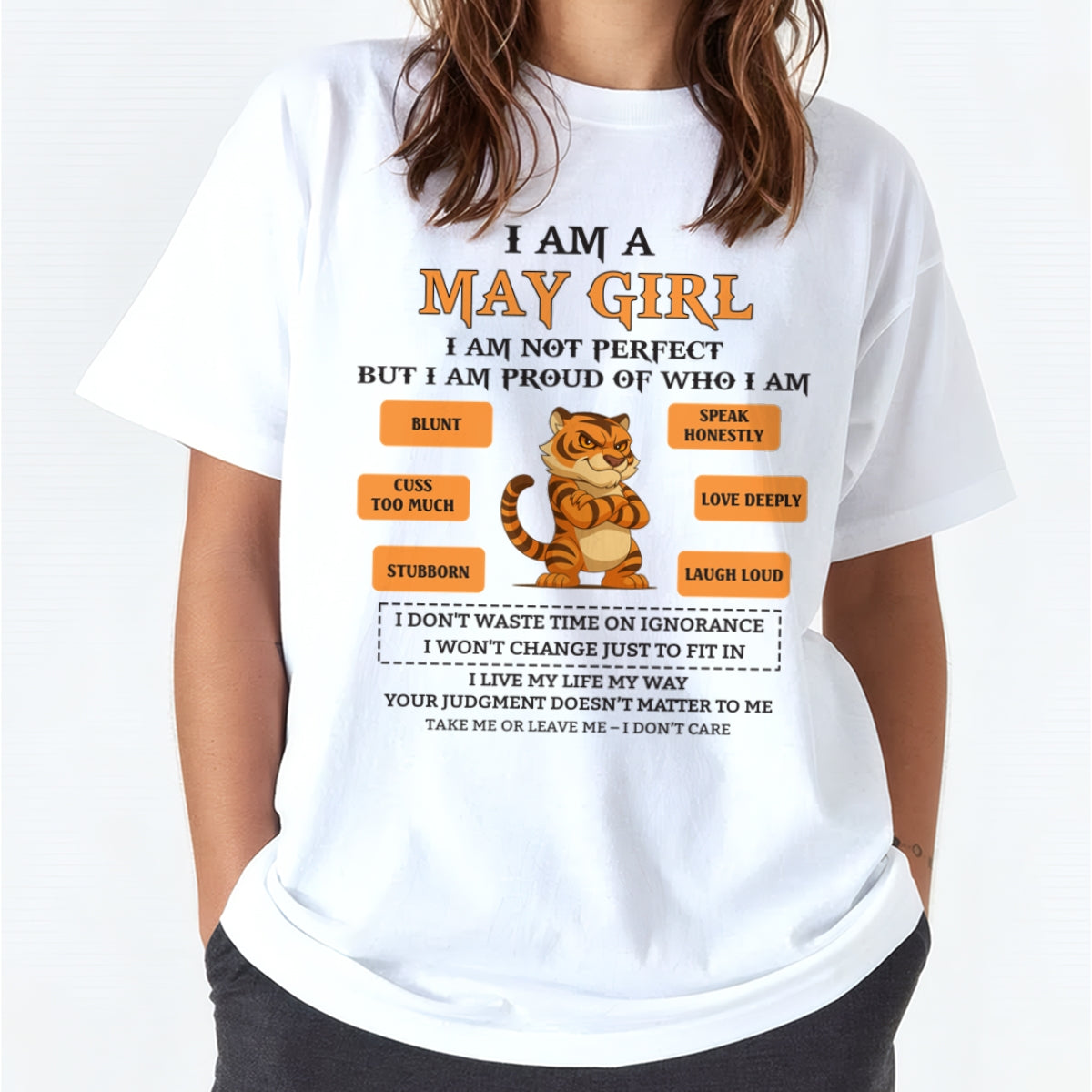"I AM A MAY GIRL" - Birthday Gift For May Girls - FMA SNOW05 (SKU26T-01-62-05)