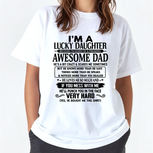 I'm Lucky Daughter - Gift for Daughter from Dad - SNOW00 (SKU-TLUCKYDD-00)