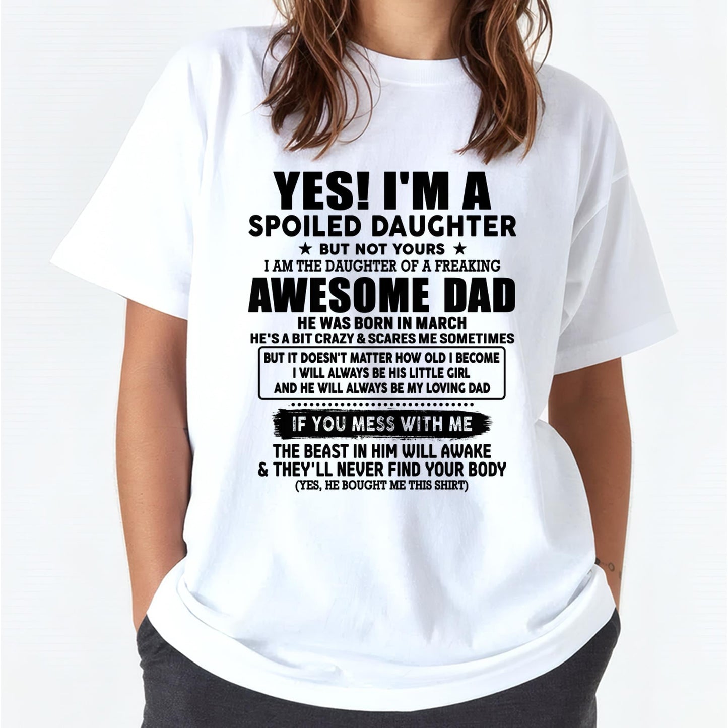 March - I'm Spoiled Daughter - Gift for Daughter from Dad - SNOW03 (SKU-TDD1206-03)