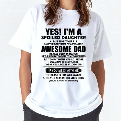 March - I'm Spoiled Daughter - Gift for Daughter from Dad - SNOW03 (SKU-TDD1206-03)