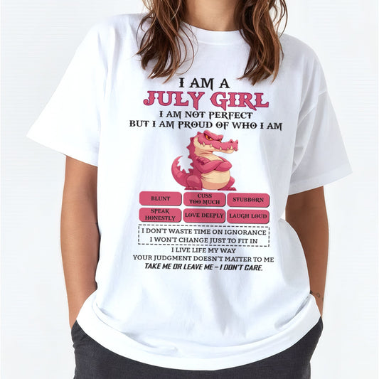 July Girl Shirt – Birthday Gift for Women - SNOW07 FMA (SKU10-80-07)