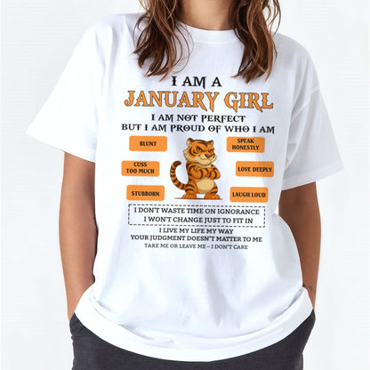 "I AM A JANUARY GIRL" - Birthday Gift For January Girls - FMA snow01 (SKU26T-01-62-01)