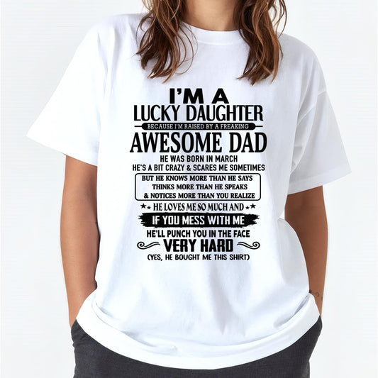 March - I'm Lucky Daughter - Gift for Daughter from Dad - SNOW03 (SKU-TLUCKYDD-03)