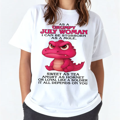 Born in July – Grumpy Woman Quote Funny Alligator Design, Stubborn Sweet Angry Loyal – FMA SNOW07 (SKU09-31-07)