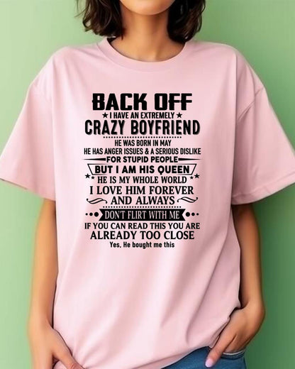 May - Back Off I Have An Extremely Crazy Boyfriend - Gift For Wife From Husband - SNOW05 (SKUT-BACKOFF-05)