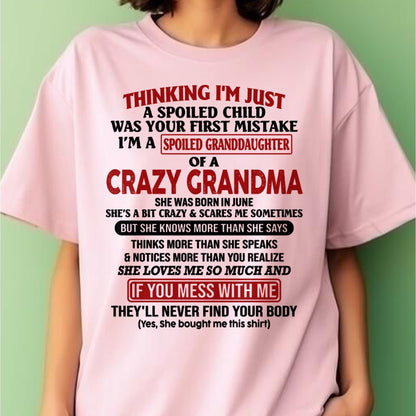 JUNE - I'M A SPOILED GRANDDAUGHTER OF A CRAZY GRANDMA - From Grandma - snow06 (SKU-GMD1-NTT06)