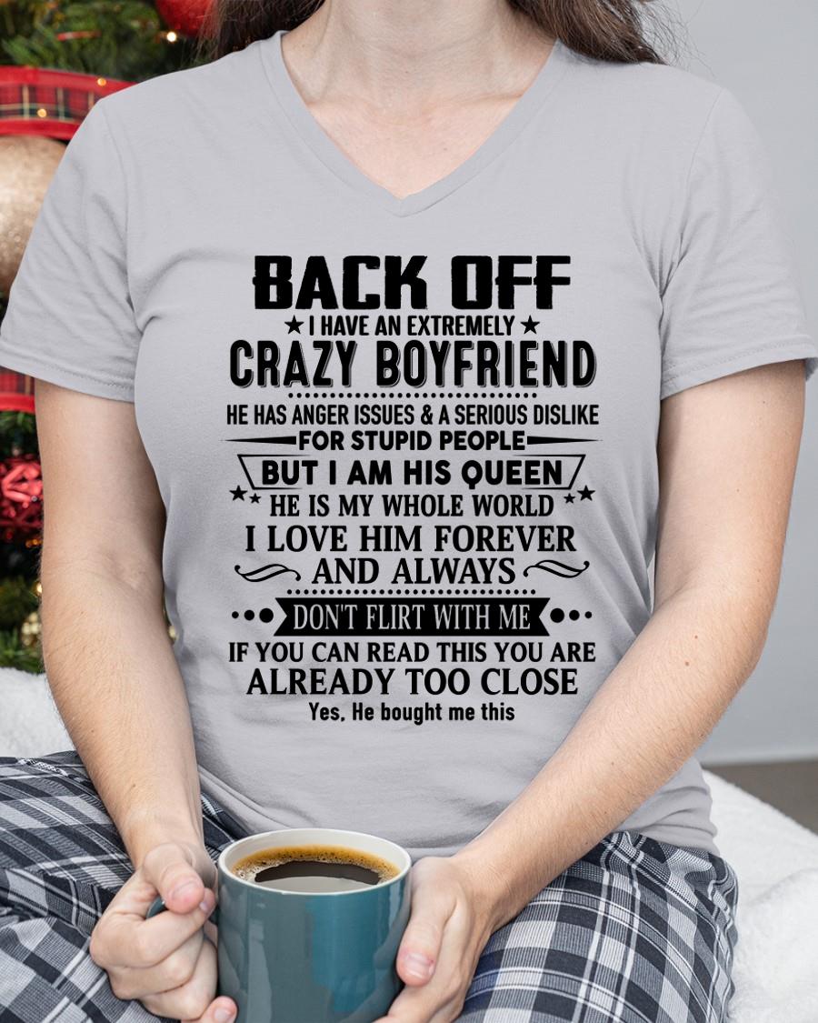 Back Off I Have An Extremely Crazy Boyfriend - - Gift For Wife From Husband - SNOW00 (SKUT-BACKOFF-00)