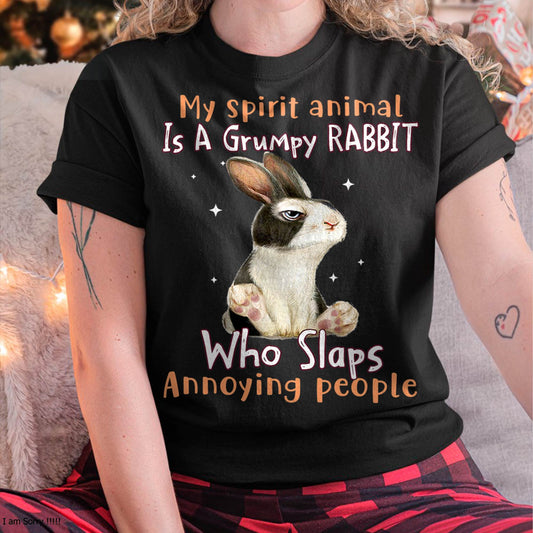 My Spirit Animal is a Grumpy Rabbit rabbit lovers T-Shirt
