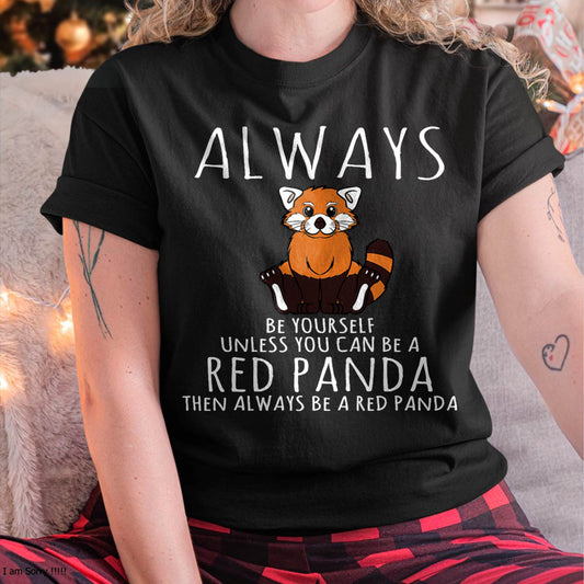 Animal Lover Be Yourself Red Pandas Human Costume T-Shirt