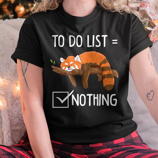 Red Panda Lazy Tired Chilling to Do List Nothing Pandas T-Shirt