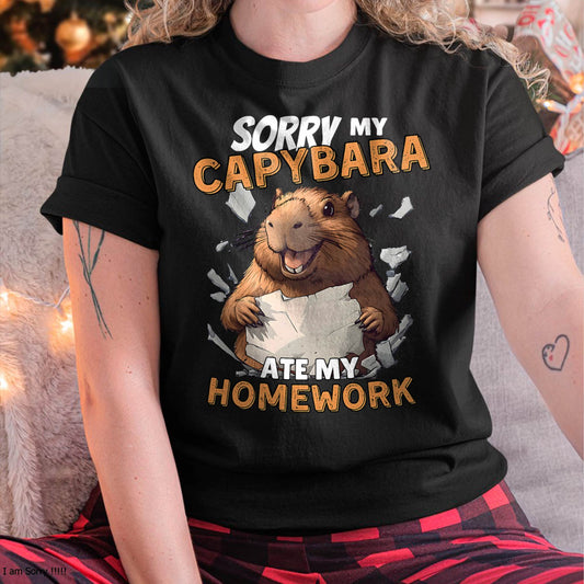 Sorry My Capybara Ate My Homework - Funny Capy Rodent Animal T-Shirt