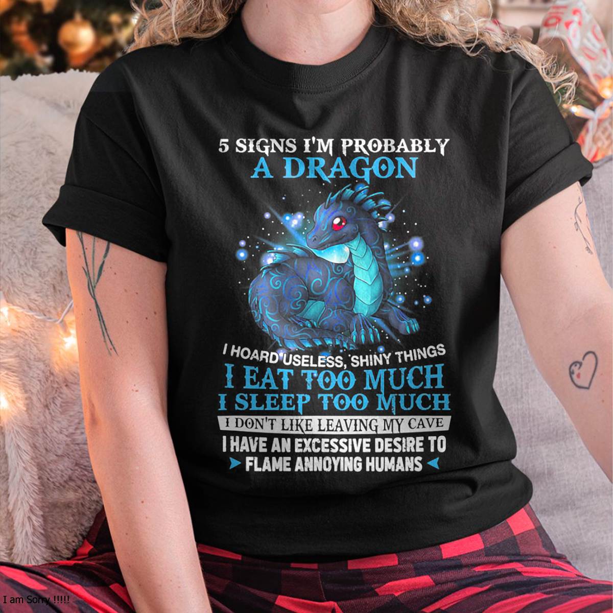 5 Signs I'm Probably A Dragon T-Shirt