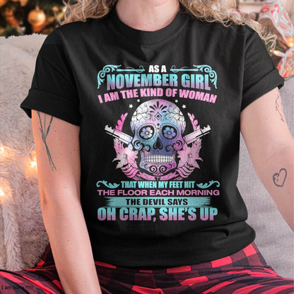 AS A NOVEMBER GIRL I AM THE KIND OF WOMAN FMA (SKU08-85-11)