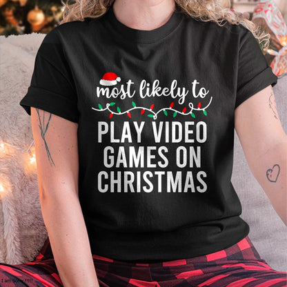 Most Likely To Christmas Matching Family Pajamas Funny T-Shirt - Christmas Unisex T-Shirt/Hoodie/Sweatshirt - SNOW00