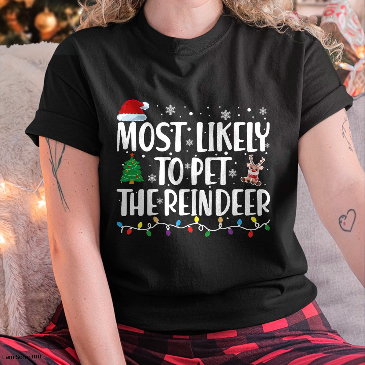 Most Likely To Pet The Reindeer Family Matching Christmas T-Shirt - Christmas Unisex T-Shirt/Hoodie/Sweatshirt - SNOW00