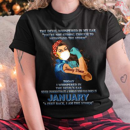 Never Underestimate A Woman Born In January – January Woman “I Am The Storm” - FMA / SNOW01 (SKU12-322-01)