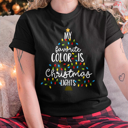 My Favorite Color Is Christmas Lights Kids Boy Women T-Shirt - Christmas Unisex T-Shirt/Hoodie/Sweatshirt - SNOW00