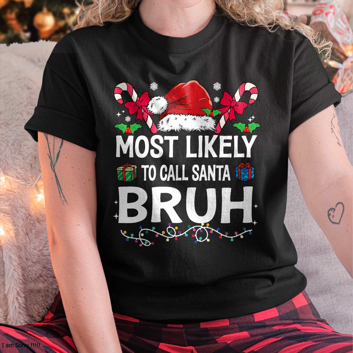 Most Likely To Christmas Matching Family Pajamas Funny T-Shirt - Christmas Unisex T-Shirt/Hoodie/Sweatshirt - SNOW00