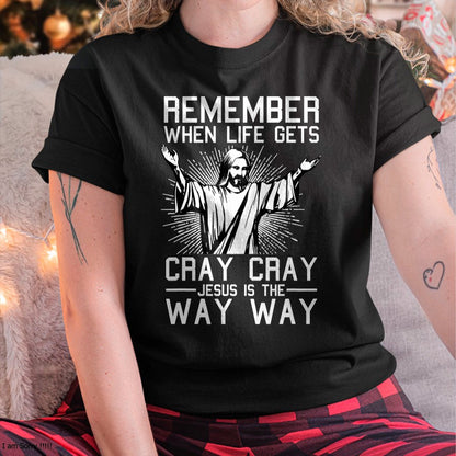 Jesus Is The Way Christmas Funny Faith Religious Christian T-Shirt - Christmas Unisex T-Shirt/Hoodie/Sweatshirt - SNOW00