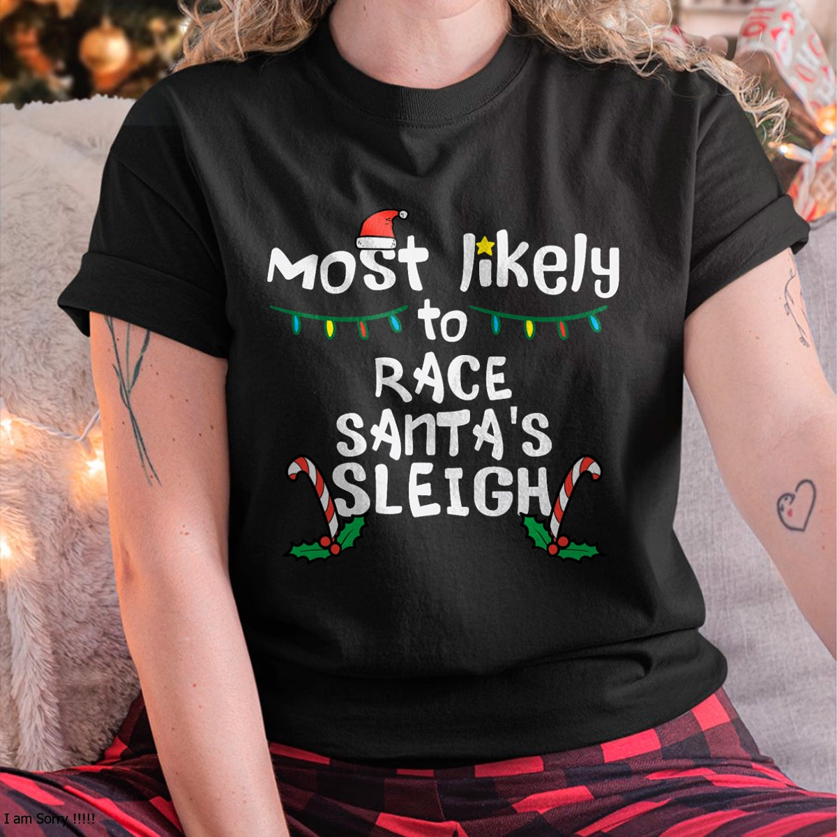 Most Likely Race Santa Sleigh Christmas Xmas Family Boys Men T-Shirt - Christmas Unisex T-Shirt/Hoodie/Sweatshirt - SNOW00