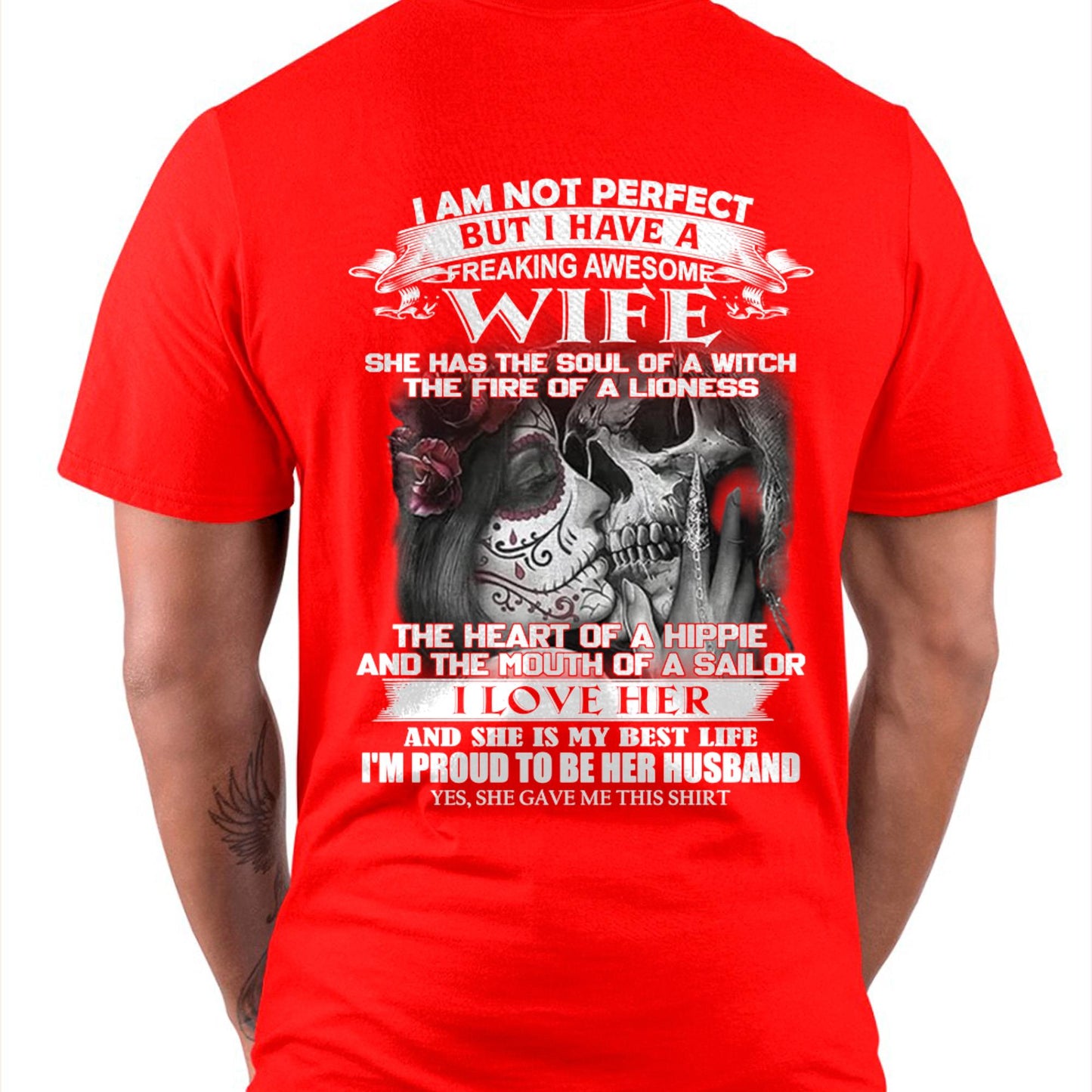 I Am Not Perfect But I Have A Freaking Awesome Wife - Gift For Husband From Wife - SNOW00 (SKU06-31-00)