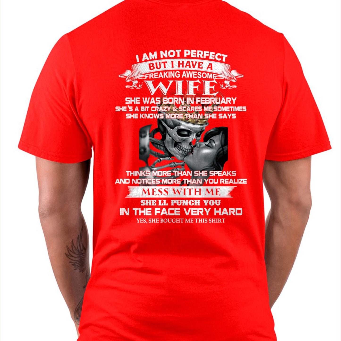 February - I Am Not Perfect But I Have A Freaking Awesome Wife - Gift For Husband From Wife - SNOW02 (SKU06-34-02)