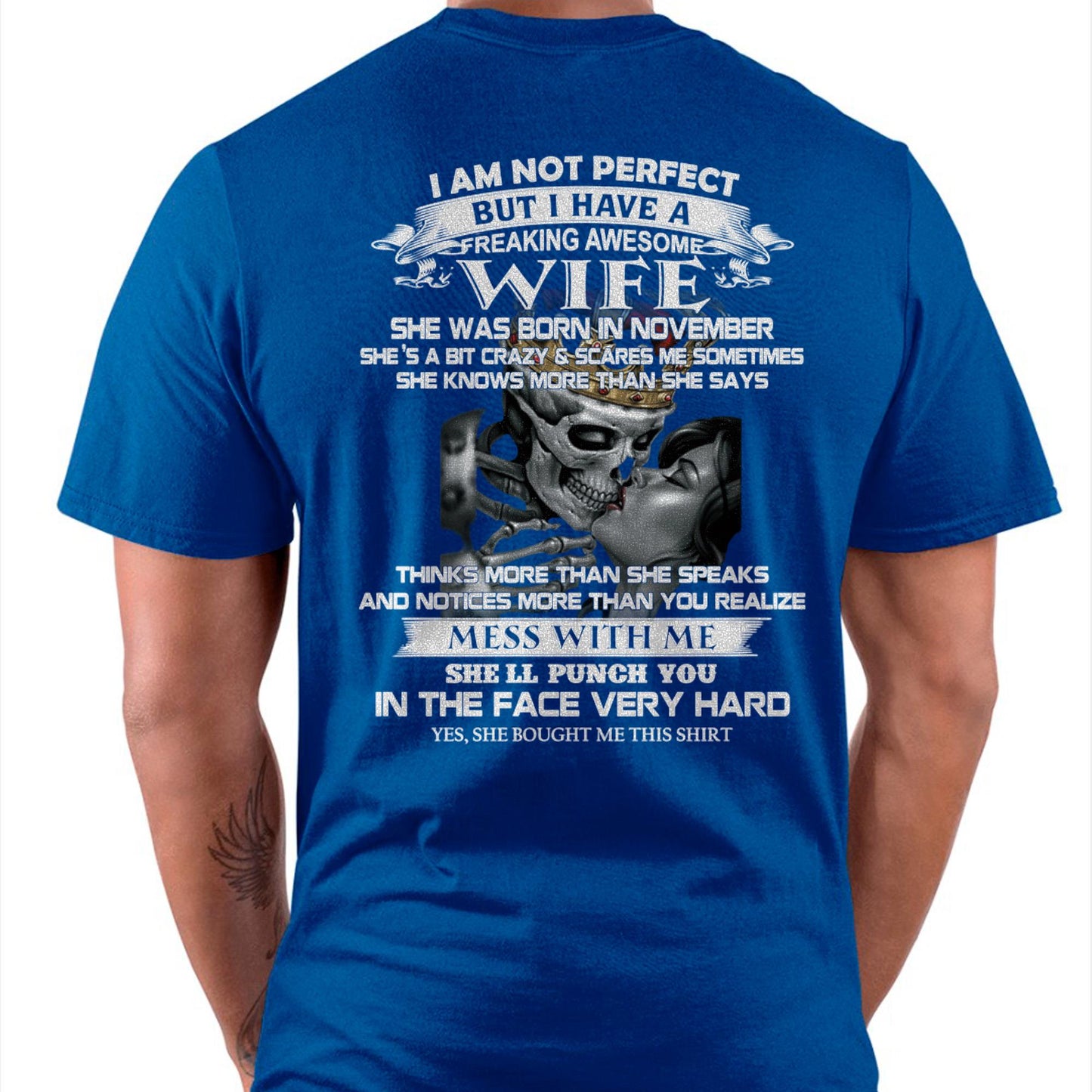 November - I Am Not Perfect But I Have A Freaking Awesome Wife - Gift For Husband From Wife - SNOW11 (SKU06-34-11)