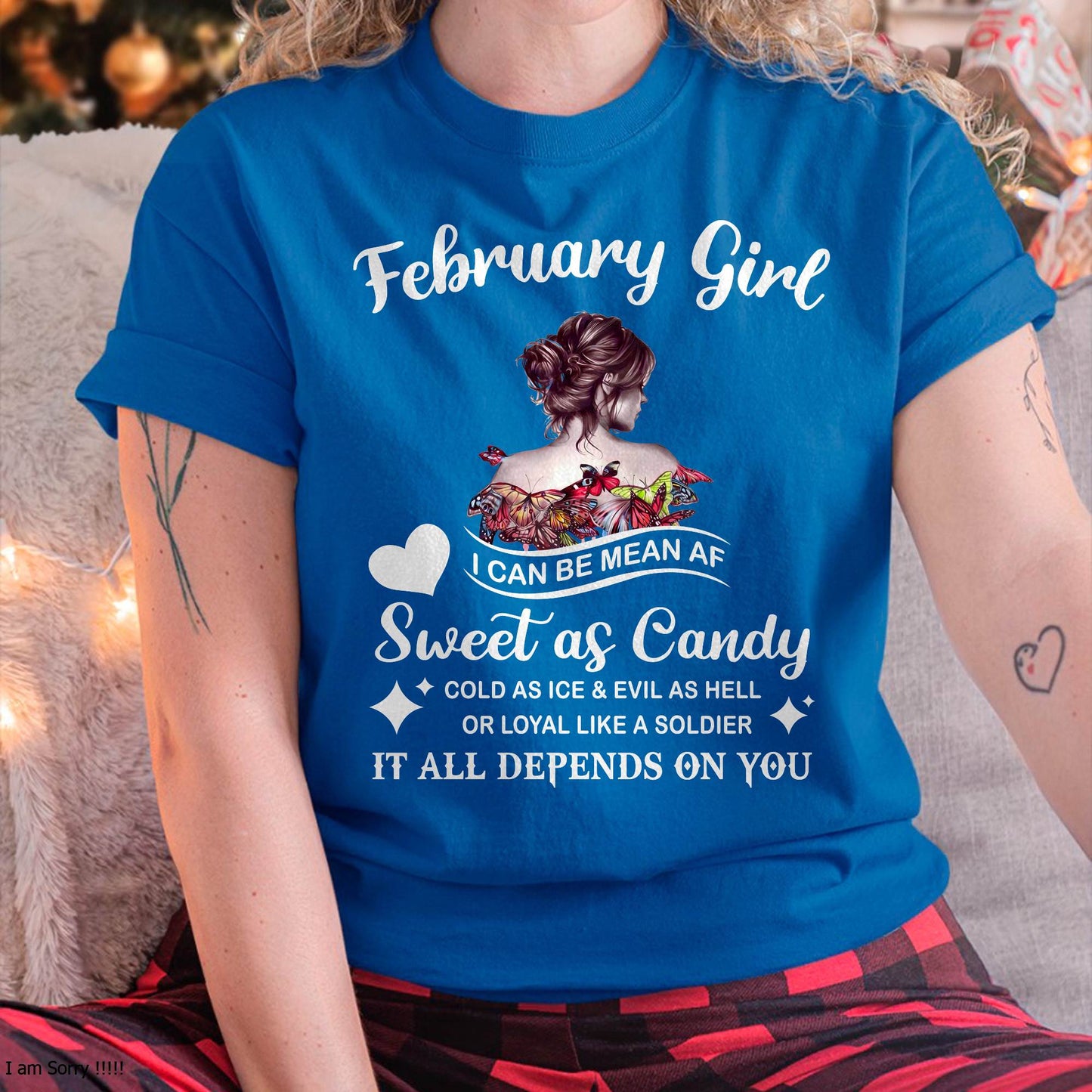 February Girl T-Shirt – Sweet As Candy, Cold As Ice - Birthday Gift for Women - SNOW02 (SKU26T-01-38-02)
