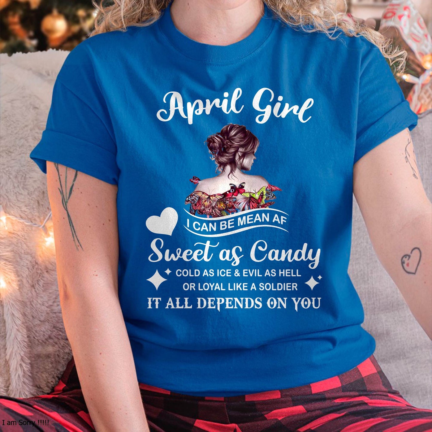 April Girl T-Shirt – Sweet As Candy, Cold As Ice - Birthday Gift for Women - SNOW04 (SKU26T-01-38-04)