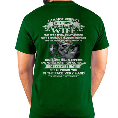 November - I Am Not Perfect But I Have A Freaking Awesome Wife - Gift For Husband From Wife - SNOW11 (SKU06-34-11)