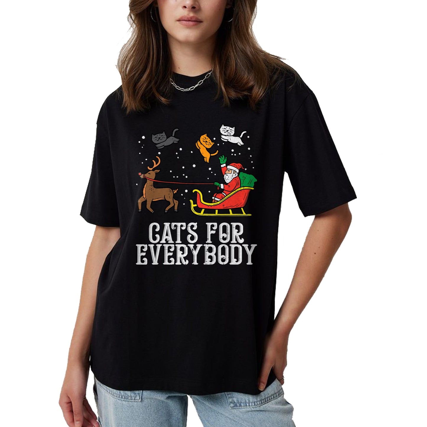 Cats For Everybody Christmas Cat Funny Xmas Women Santa T-Shirt - Christmas Unisex T-Shirt/Hoodie/Sweatshirt - SNOW00