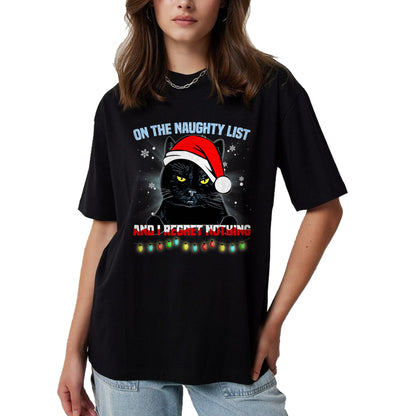 On The Naughty List And I Regret Nothing Cat Christmas T-Shirt - Christmas Unisex T-Shirt/Hoodie/Sweatshirt - SNOW00