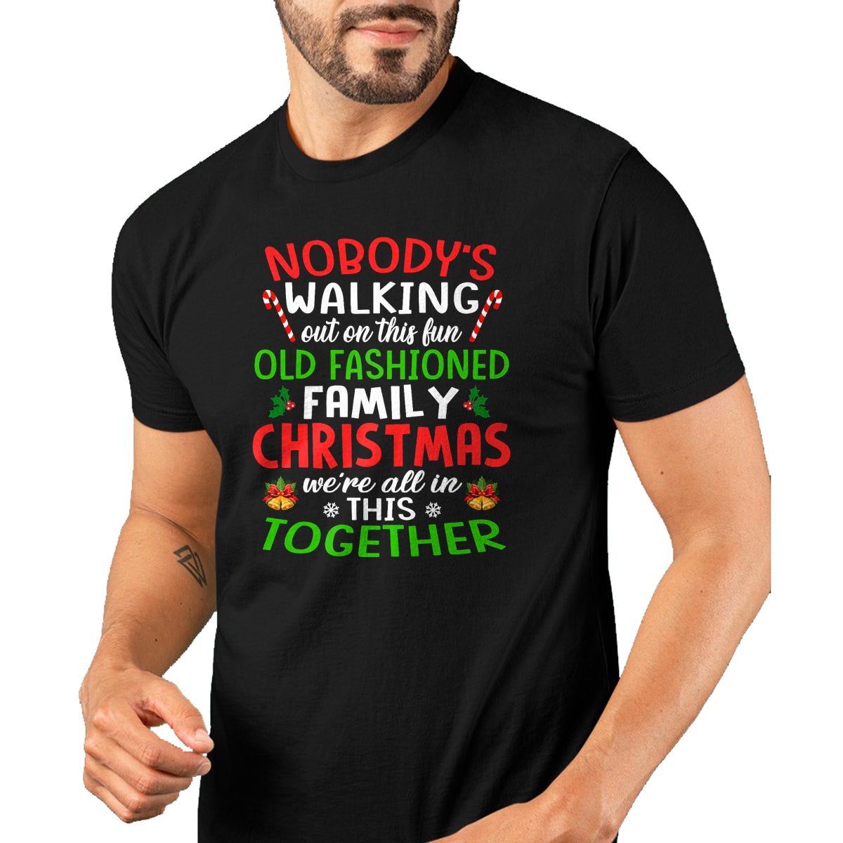Christmas Shirt, Nobody's Walking Out On This Fun Old Family T-Shirt - Christmas Unisex T-Shirt/Hoodie/Sweatshirt - SNOW00