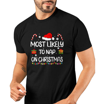 Most Likely To Nap On Christmas family funny matching T-Shirt - Christmas Unisex T-Shirt/Hoodie/Sweatshirt - SNOW00
