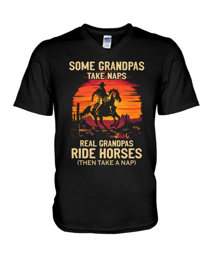 Some Grandpas Take Naps - Real Grandpas Ride horses T-Shirt