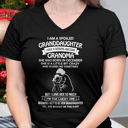 DECEMBER, I HAVE A FREAKING AWESOME GRANDMA - GIFT T SHIRT FROM GRANDMA TO GRANDDAUGHTER - SNOW12 (SKU2604-215-12)