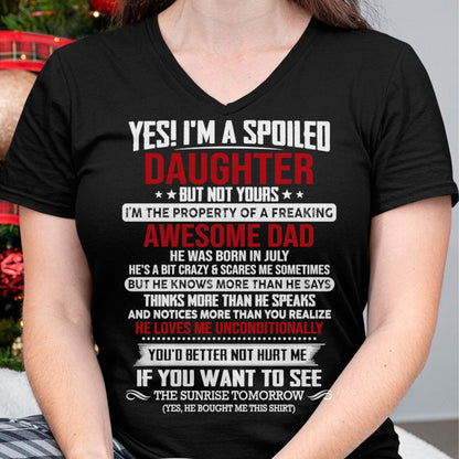 JULY, I'M THE PROPERTY OF A FREAKING AWESOME DAD - GIFT T SHIRT FROM DAD FOR DAUGHTER - SNOW07 (SKU2604-73-07)